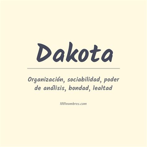 significado del nombre dakota|Dakota: Descubra el significado y el origen de este nombre